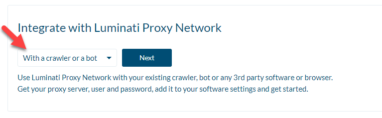Selecting "With a crawler or a bot" on the integration with Bright Data's Proxy Network